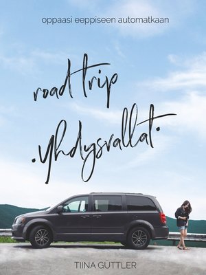 cover image of Road Trip --Yhdysvallat
